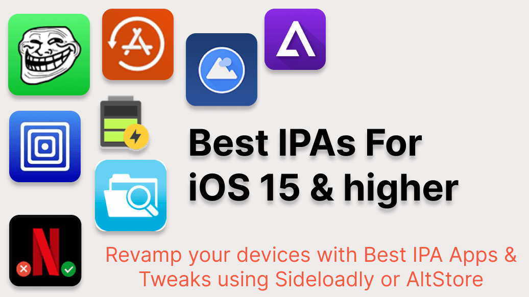 Best ipa apps for iOS 15 - 15.7.7